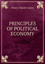 PRINCIPLES OF POLITICAL ECONOMY