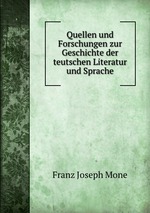 Quellen und Forschungen zur Geschichte der teutschen Literatur und Sprache