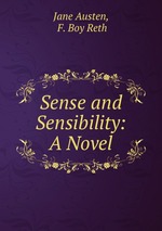Sense and Sensibility: A Novel
