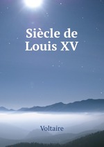 Sicle de Louis XV