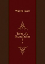Tales of a Grandfather. 4