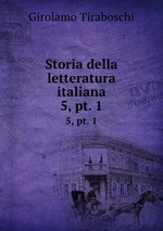 Storia della letteratura italiana. 5, pt. 1