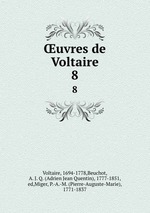 uvres de Voltaire. 8
