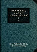 Wendunmuth, von Hans Wilhelm Kirchhof. 2