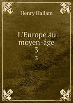 L`Europe au moyen-ge. 3