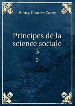 Principes de la science sociale. 3