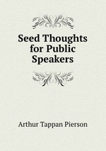 Seed Thoughts for Public Speakers