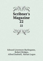 Scribner`s Magazine. 22