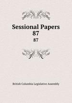 Sessional Papers. 87