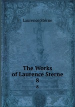 The Works of Laurence Sterne. 8