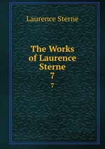 The Works of Laurence Sterne. 7