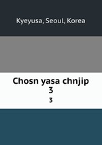 Chosn yasa chnjip. 3