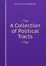 A Collection of Political Tracts