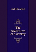 The adventures of a donkey