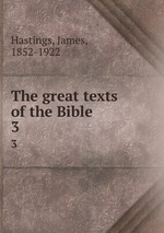 The great texts of the Bible. 3