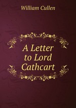 A Letter to Lord Cathcart