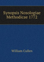 Synopsis Nosologiae Methodicae 1772