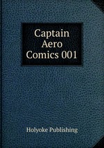 Captain Aero Comics 001