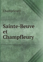 Sainte-Beuve et Champfleury