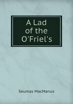 A Lad of the O`Friel`s