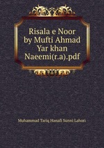 Risala e Noor by Mufti Ahmad Yar khan Naeemi(r.a).pdf