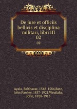 De jure et officiis bellicis et disciplina militari, libri III. 02