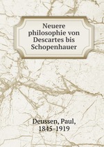 Neuere philosophie von Descartes bis Schopenhauer