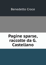 Pagine sparse, raccolte da G. Castellano