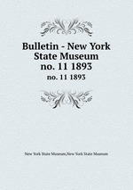 Bulletin - New York State Museum. no. 11 1893