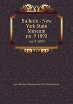Bulletin - New York State Museum. no. 9 1890