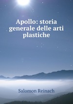 Apollo: storia generale delle arti plastiche