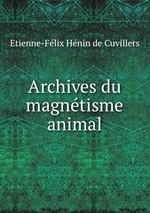 Archives du magntisme animal