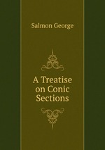 A Treatise on Conic Sections