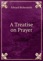 A Treatise on Prayer