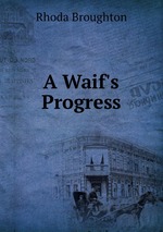 A Waif`s Progress
