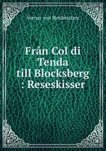 Frn Col di Tenda till Blocksberg : Reseskisser