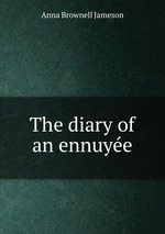 The diary of an ennuye