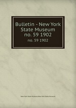Bulletin - New York State Museum. no. 59 1902