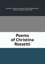 Poems of Christina Rossetti