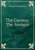 The Caesars: & The Avenger