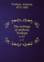 The writings of Anthony Trollope. v.11