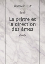 Le prtre et la direction des mes