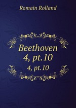 Beethoven. 4, pt.10