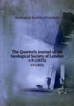 The Quarterly journal of the Geological Society of London. v.9 (1853)