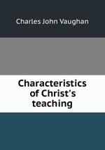 Characteristics of Christ`s teaching