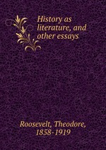 History as literature, and other essays