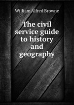 The civil service guide to history and geography