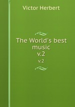 The World`s best music. v.2