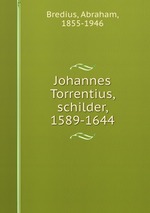 Johannes Torrentius, schilder, 1589-1644