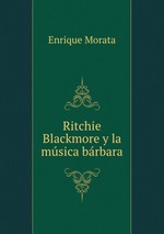 Ritchie Blackmore y la msica brbara